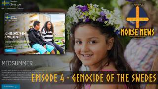 Norse News - Episode 4 - The Genocide of the Swedes