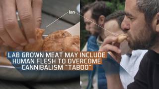 Lab Grown Meat May Include Human Flesh To Overcome Cannibalism 'Taboo'