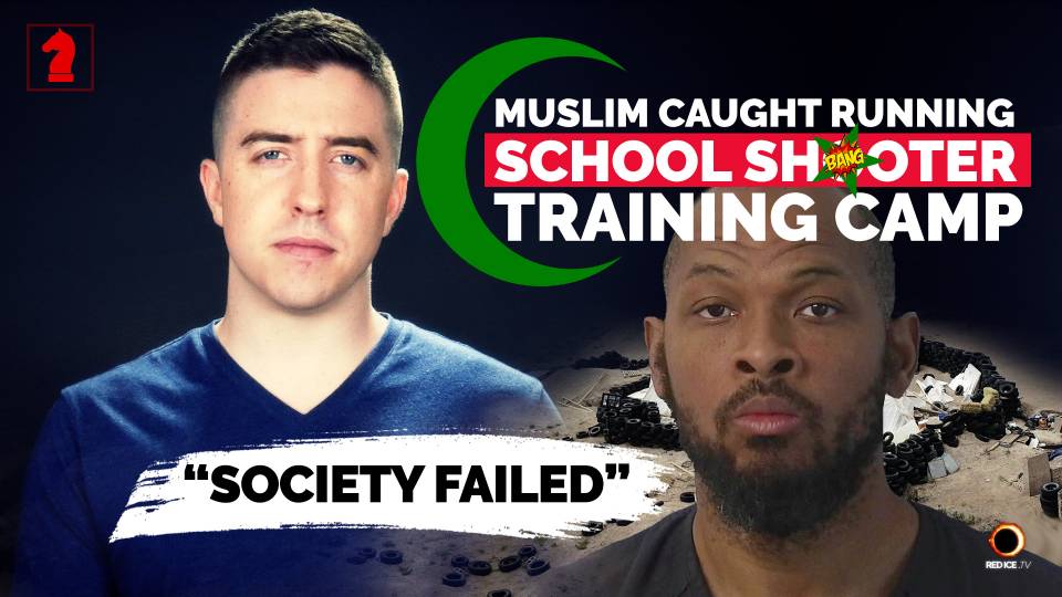 Muslim Caught Running School Shooter Training Camp - Seeking Insight