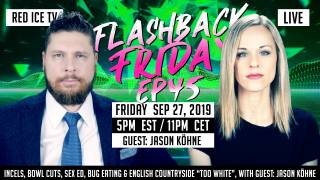 Flashback Friday - Ep45 - Incels, Bowl Cuts, Sex Ed, Bug Eating & English Countryside “Too White” With Guest Jason Köhne