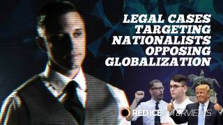 Legal Cases Targeting Nationalists Opposing Globalization