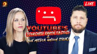 YouTube's Scorched Earth Tactics & Vox Media Union Strike