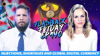 Injections, Shortages and Global Digital Currency - FF Ep140