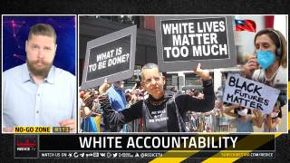 No-Go Zone: White Accountability