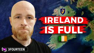 Ireland Is Full
