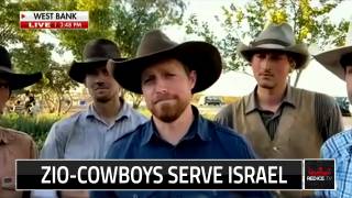 Zio-Cowboys Go To Serve Israel And Work For Free
