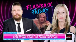 Crowder’s Nasty Divorce, Massive Repression Of Online Communication - FF Ep211
