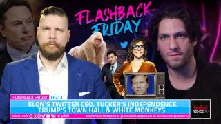 Elon’s Twitter CEO, Tucker’s Independence, Trump’s Town Hall & White Monkeys - FF Ep213