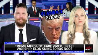 Trump Mugshot, Fake Vivek, Israel Worship, Elon Suing Soros NGOs - FF Ep225