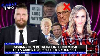 Immigration Retaliation, Elon Musk Tells Advertisers ‘Go Fuck Yourself’ - FF Ep238