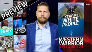 Western Warrior (Preview): Extreme White People