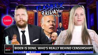 Biden Is Done, Who’s Really Behind Censorship? - FF Ep267