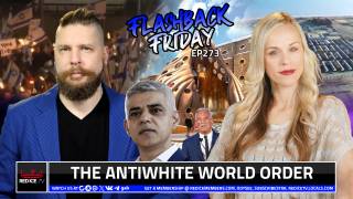 The AntiWhite World Order - FF Ep273