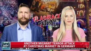 Another Migrant Terror Attack At Christmas Market In Germany - FF Ep287