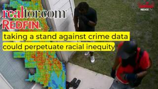 Realtor Websites Remove Crime Statistics Because It's Racist