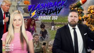 When Hundreds Of Thousands Of Nons Invade Your Country - Flashback Friday Ep350
