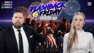 America At 250: Who Is This Country For? - Flashback Friday Ep361