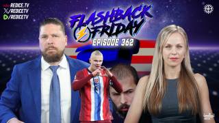 Tate Rape, Haaland the Black Viking, Flock Spy Grid Resistance - Flashback Friday Ep362