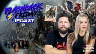 Vive La Racial Révolution - Flashback Friday Ep372