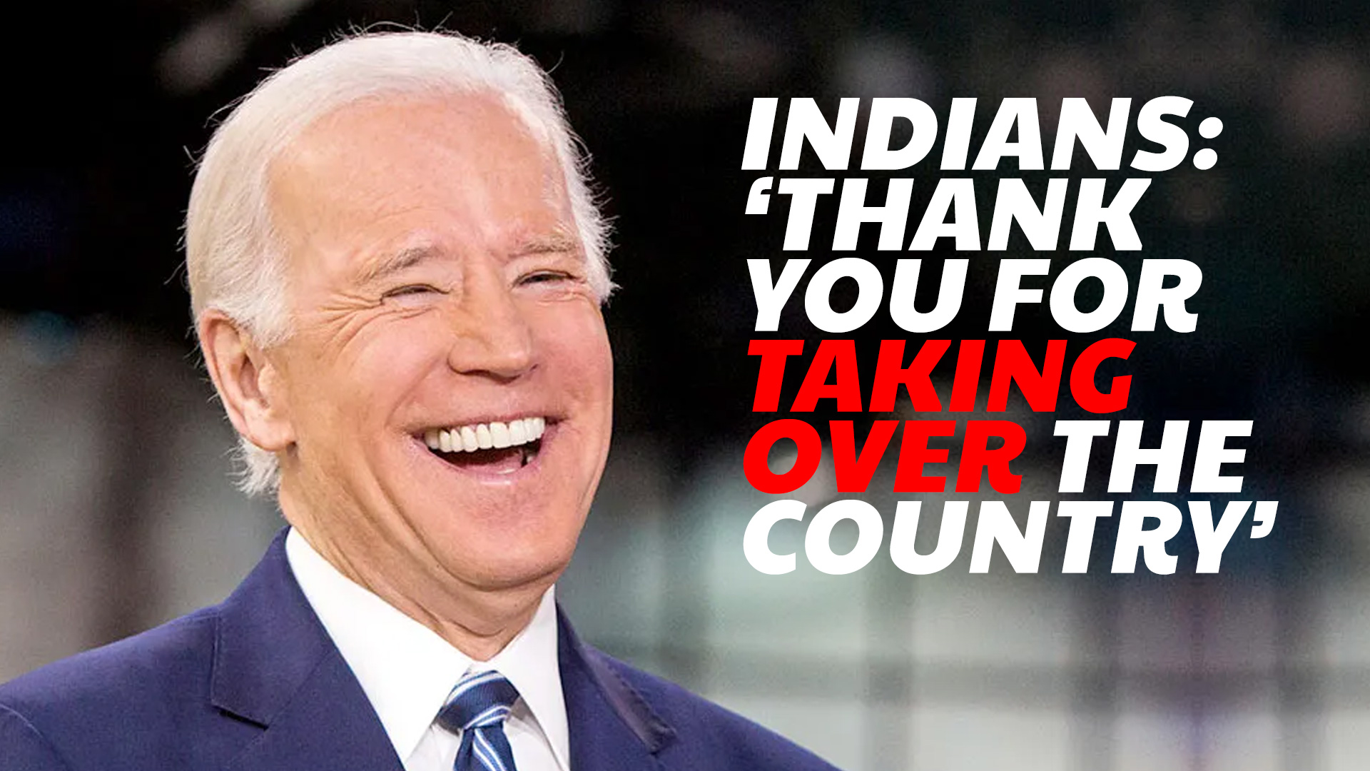 biden-thanking-indians-for-taking-over-america